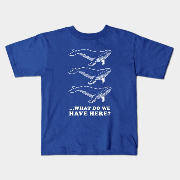 Whale Whale Whale Kids T-Shirt by dumbshirts